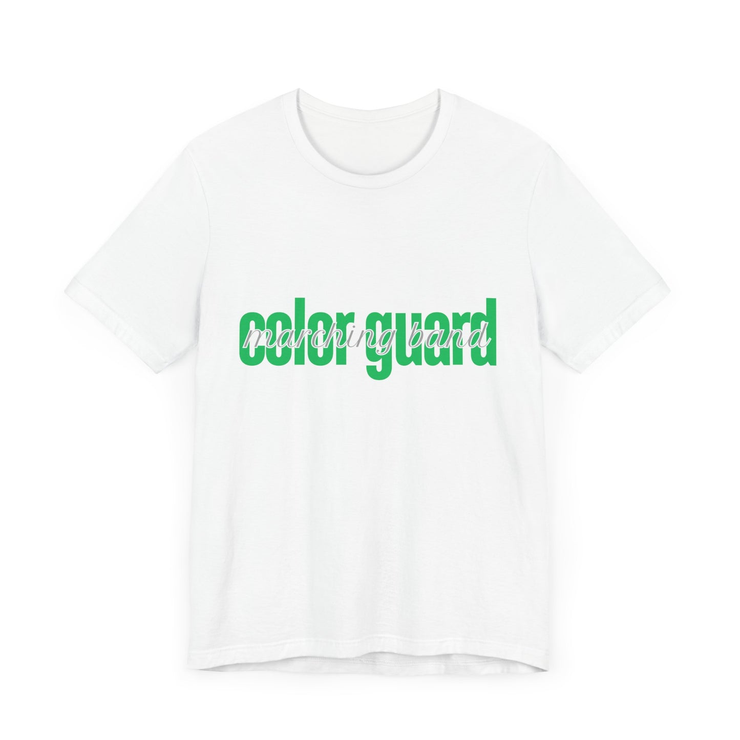 Marching Band Color Guard Green Short Letters Flag Saber Unisex Jersey Short Sleeve Tee