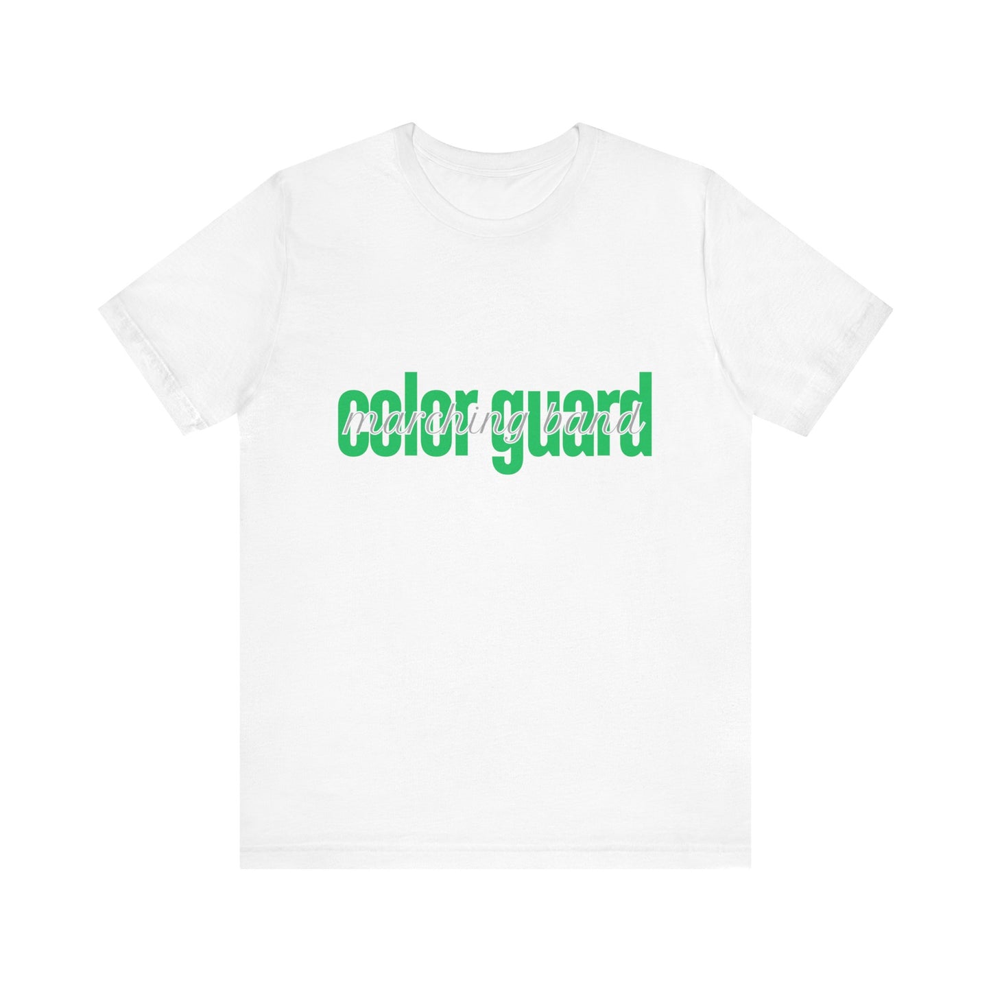 Marching Band Color Guard Green Short Letters Flag Saber Unisex Jersey Short Sleeve Tee