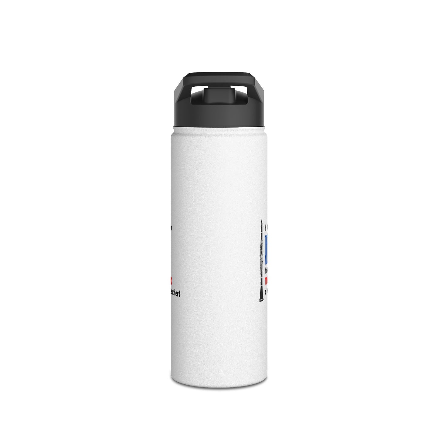 If You Can Reed This, Thank a Band Teacher! White Stainless Steel Water Bottle, Standard Lid