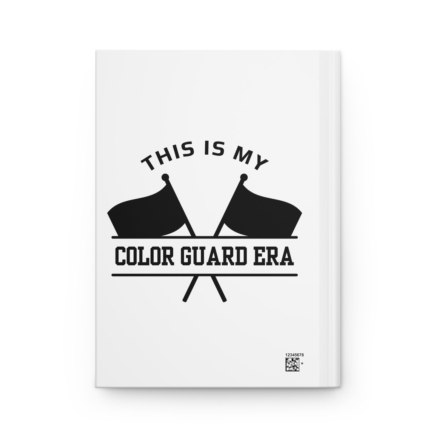 This is my Color Guard Era If Taylor was in Marching Band Hardcover Journal Matte