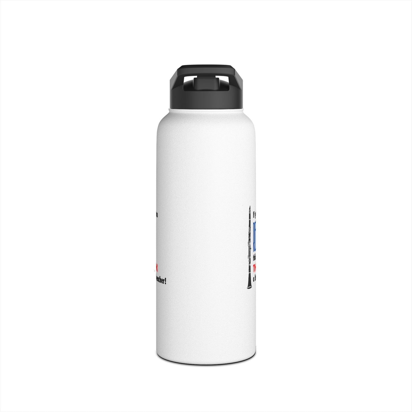 If You Can Reed This, Thank a Band Teacher! White Stainless Steel Water Bottle, Standard Lid