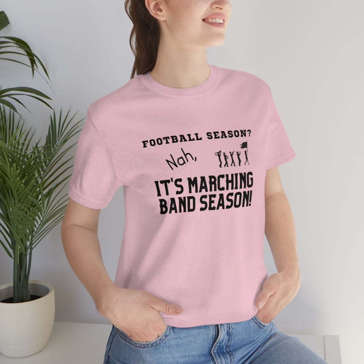 Football Season? Nah, it's Marching Band Season Tee S-3XL