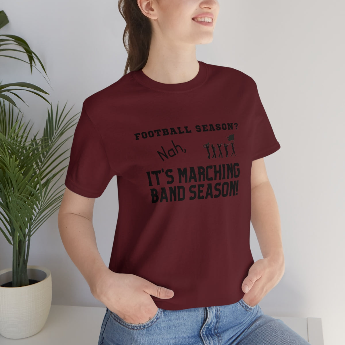 Football Season? Nah, it's Marching Band Season Tee S-3XL