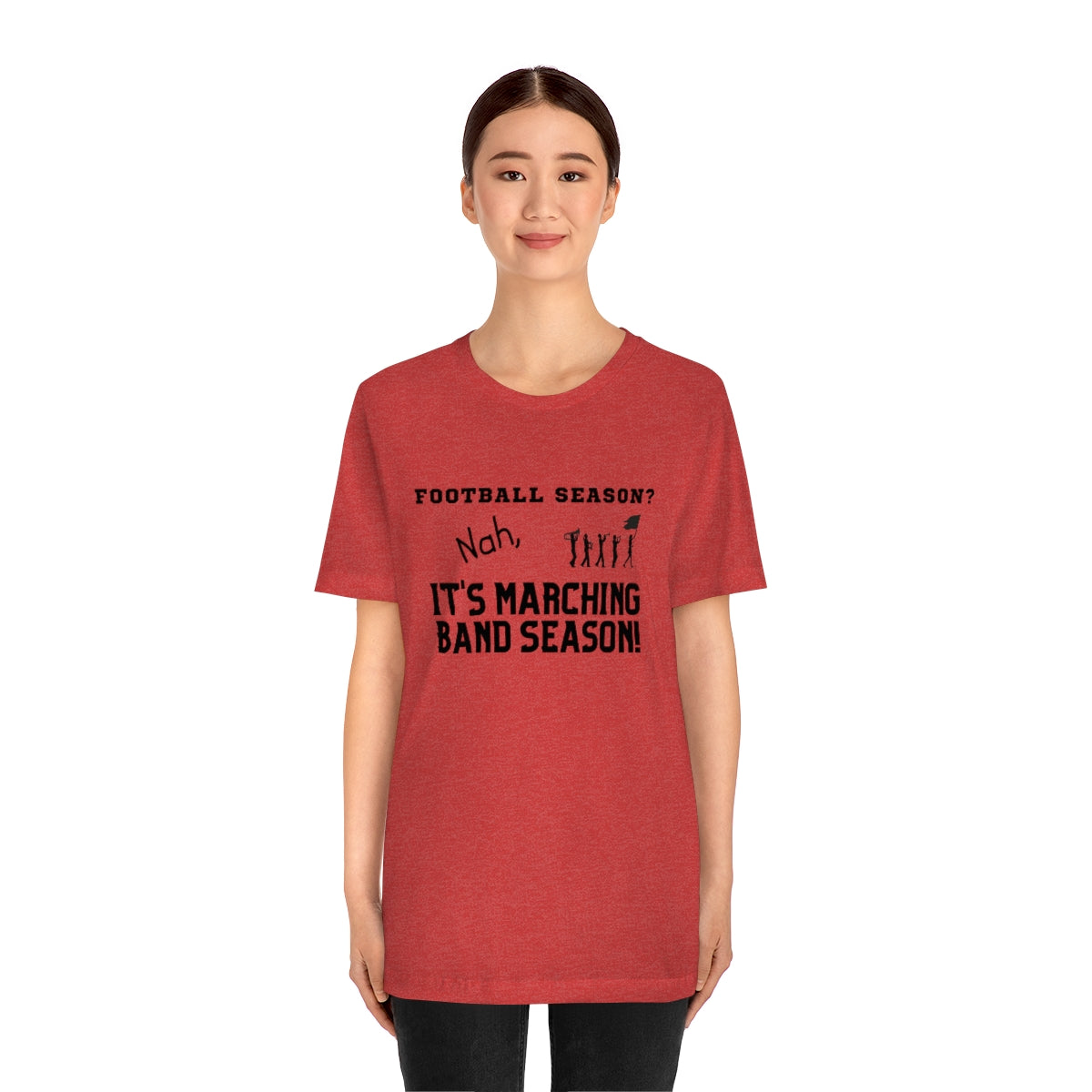 Football Season? Nah, it's Marching Band Season Tee S-3XL