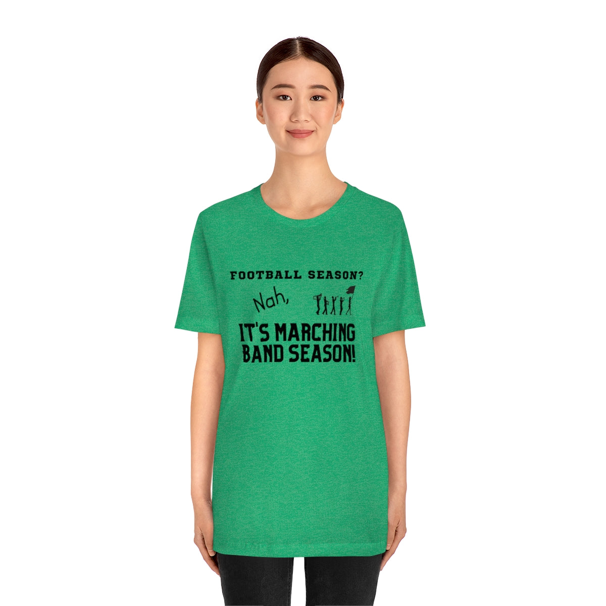 Football Season? Nah, it's Marching Band Season Tee S-3XL