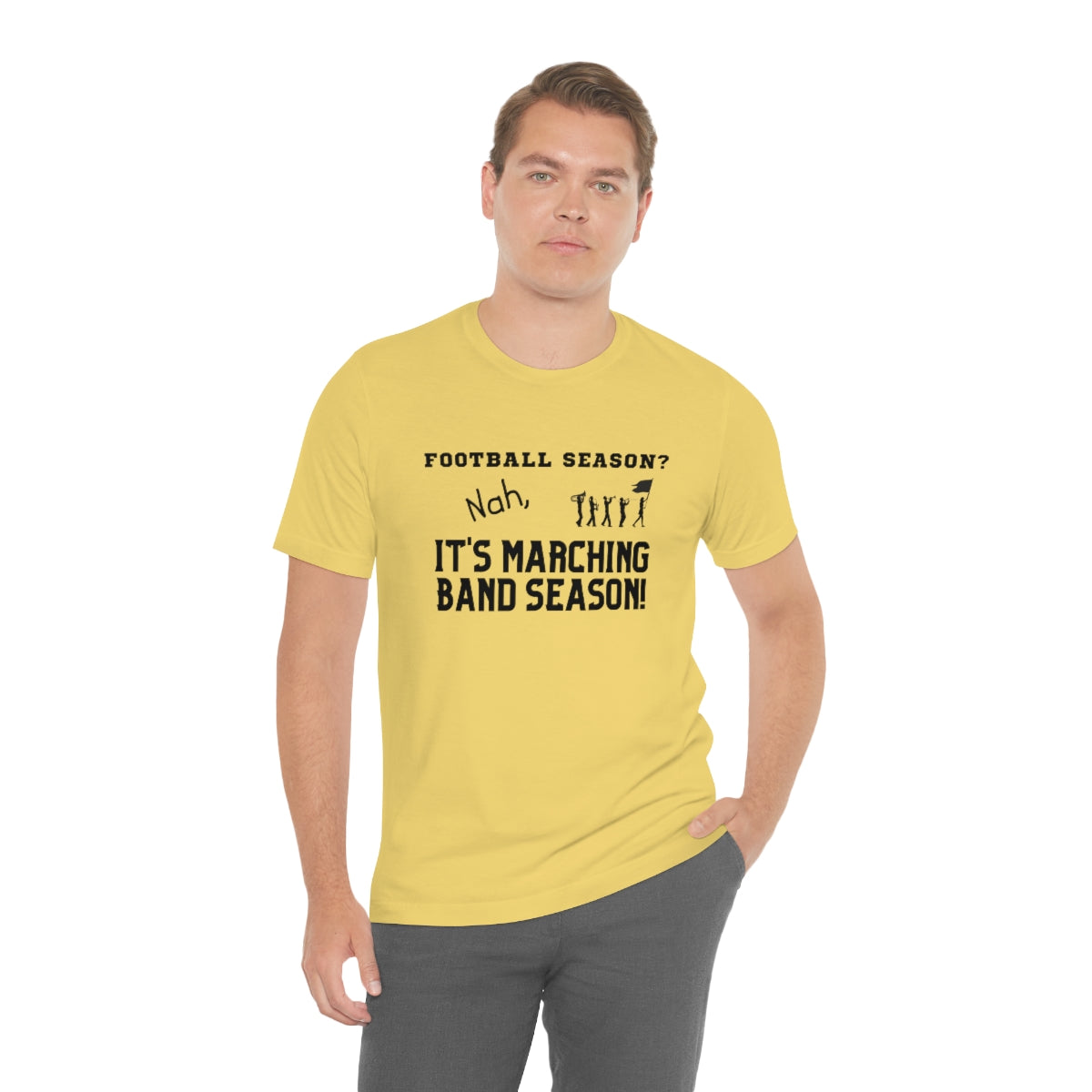 Football Season? Nah, it's Marching Band Season Tee S-3XL