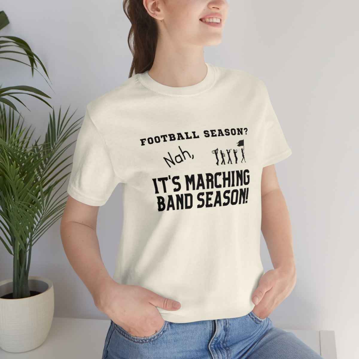 Football Season? Nah, it's Marching Band Season Tee S-3XL