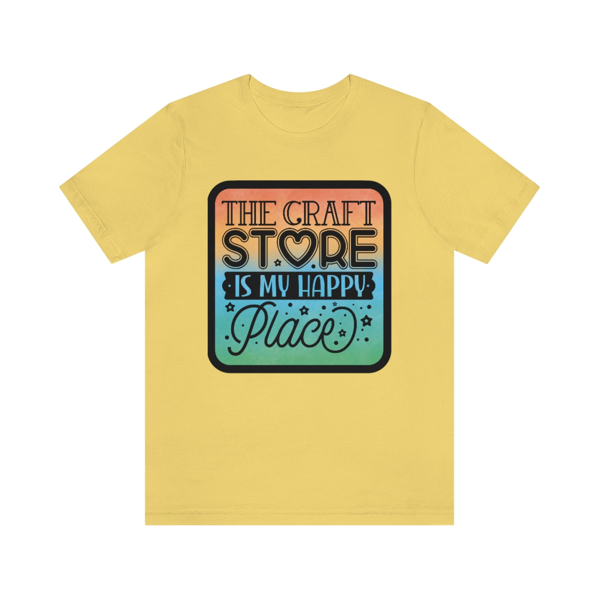 The Craft Store is My Happy Place Ombre Unisex Jersey Short Sleeve Tee S-3xl