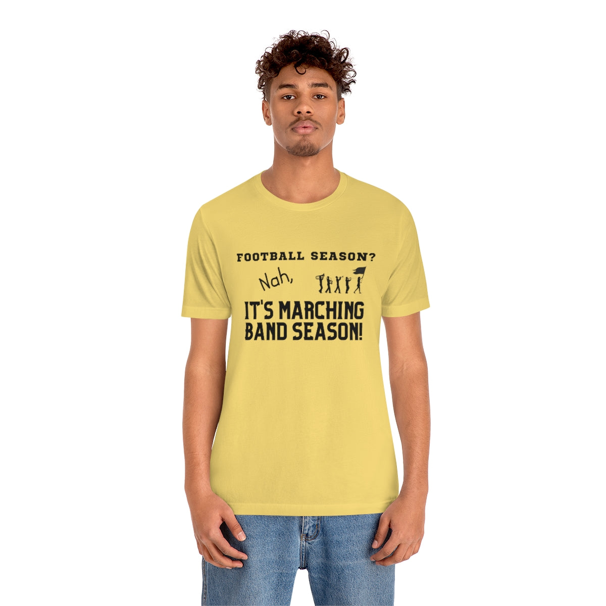 Football Season? Nah, it's Marching Band Season Tee S-3XL