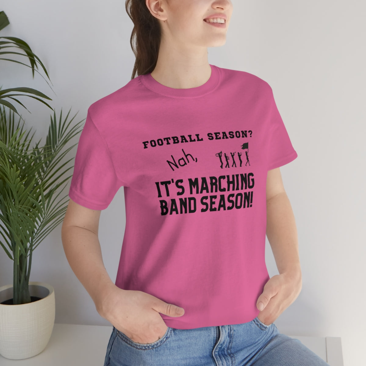 Football Season? Nah, it's Marching Band Season Tee S-3XL