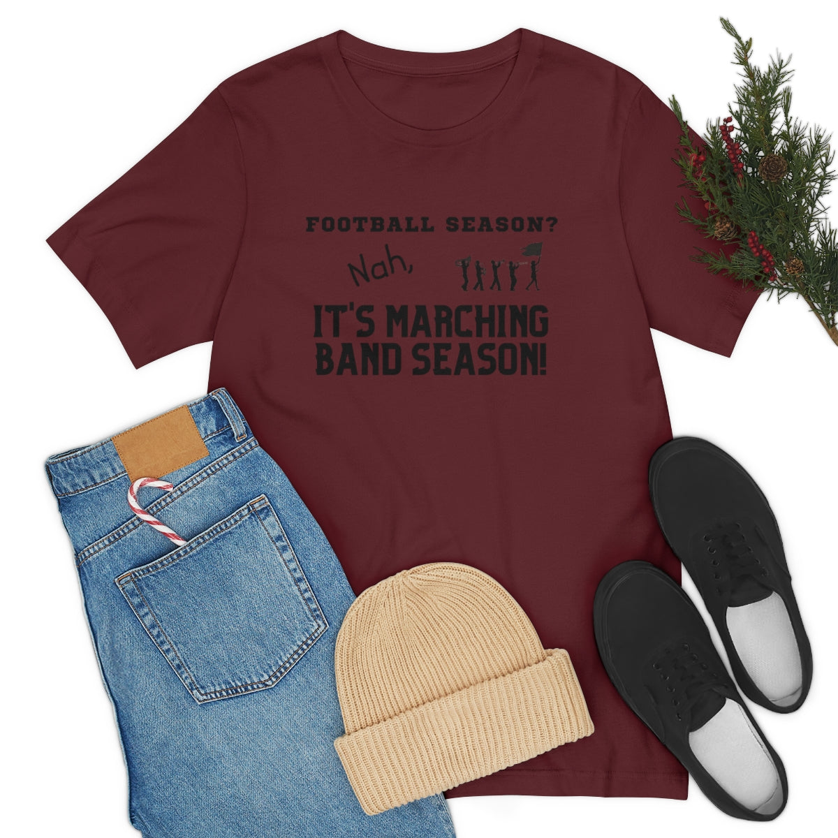 Football Season? Nah, it's Marching Band Season Tee S-3XL