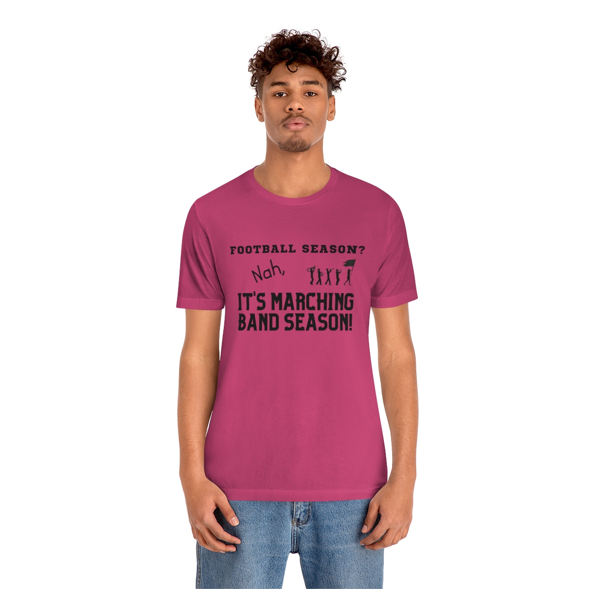 Football Season? Nah, it's Marching Band Season Tee S-3XL