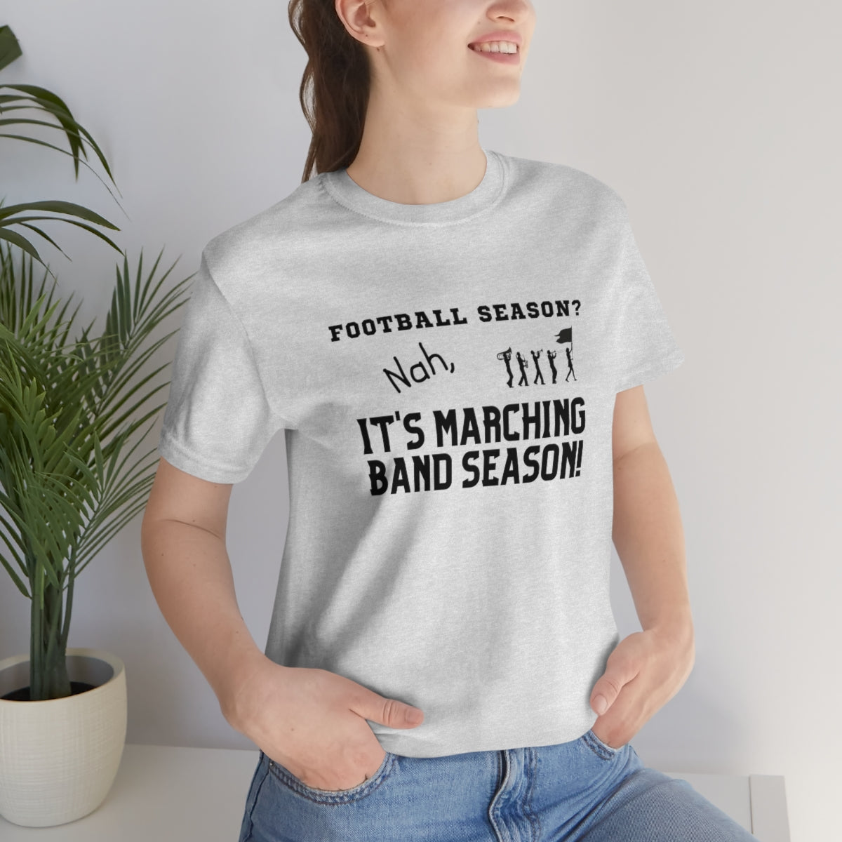 Football Season? Nah, it's Marching Band Season Tee S-3XL