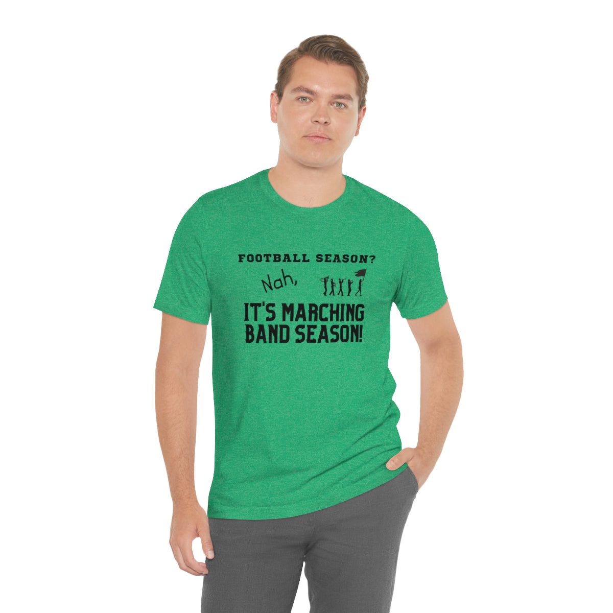 Football Season? Nah, it's Marching Band Season Tee S-3XL