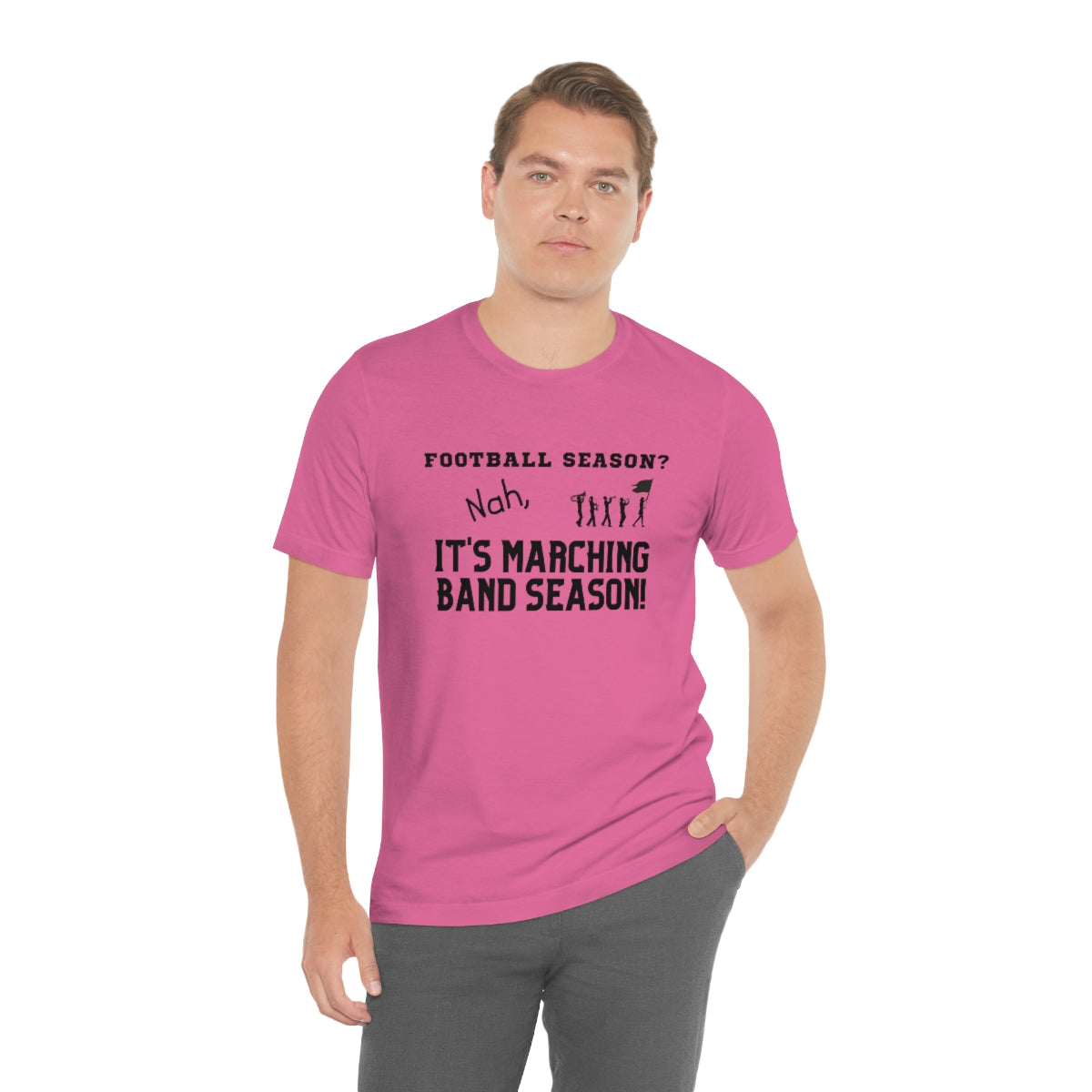 Football Season? Nah, it's Marching Band Season Tee S-3XL