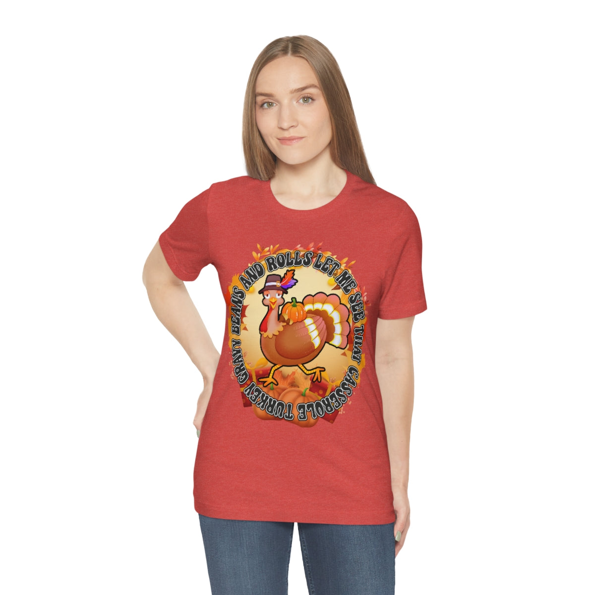 Thanksgiving Turkey Let Me See that Casserole Tee Unisex Jersey Short Sleeve S-3XL