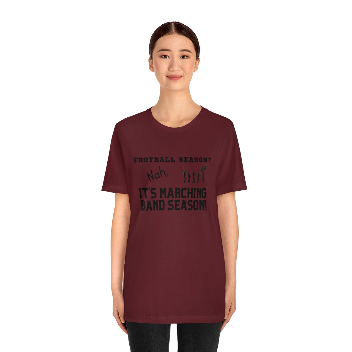 Football Season? Nah, it's Marching Band Season Tee S-3XL