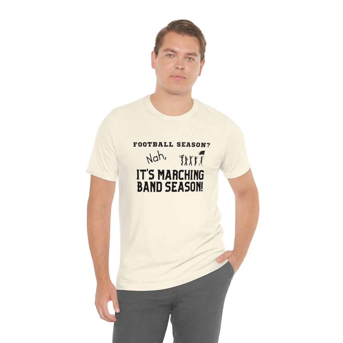 Football Season? Nah, it's Marching Band Season Tee S-3XL