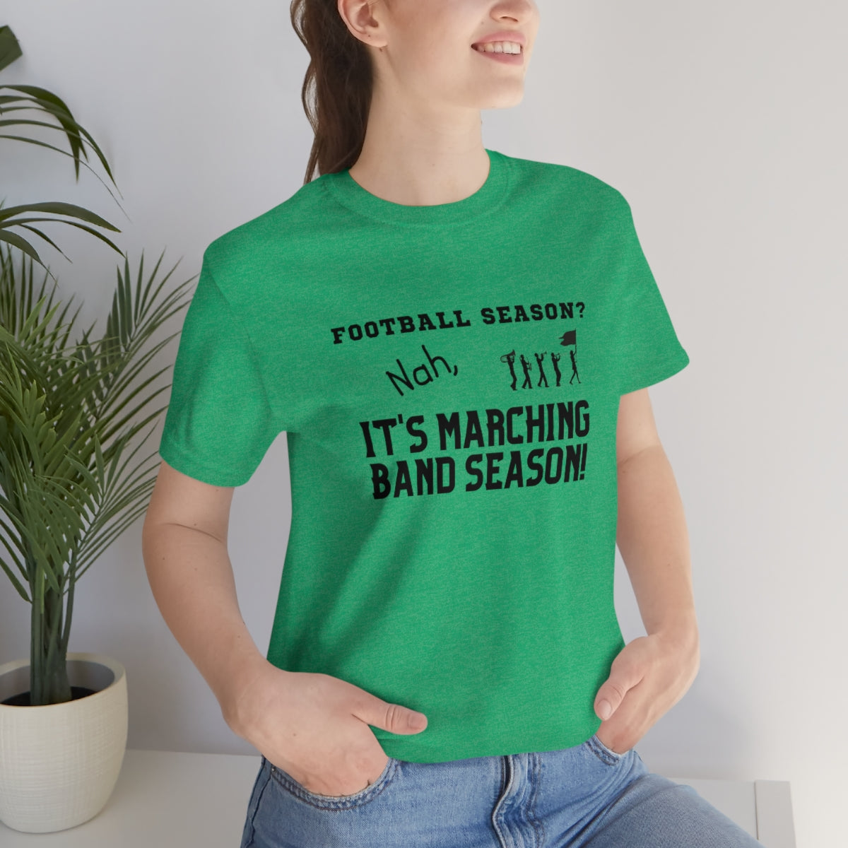 Football Season? Nah, it's Marching Band Season Tee S-3XL