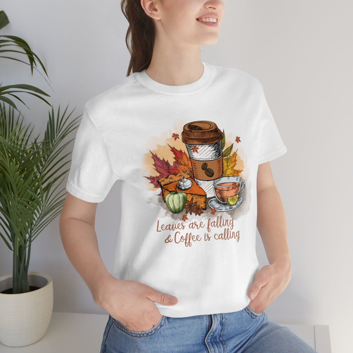 Leaves are Falling and Coffee is Calling Fall Unisex Jersey Short Sleeve Tee S-3XL