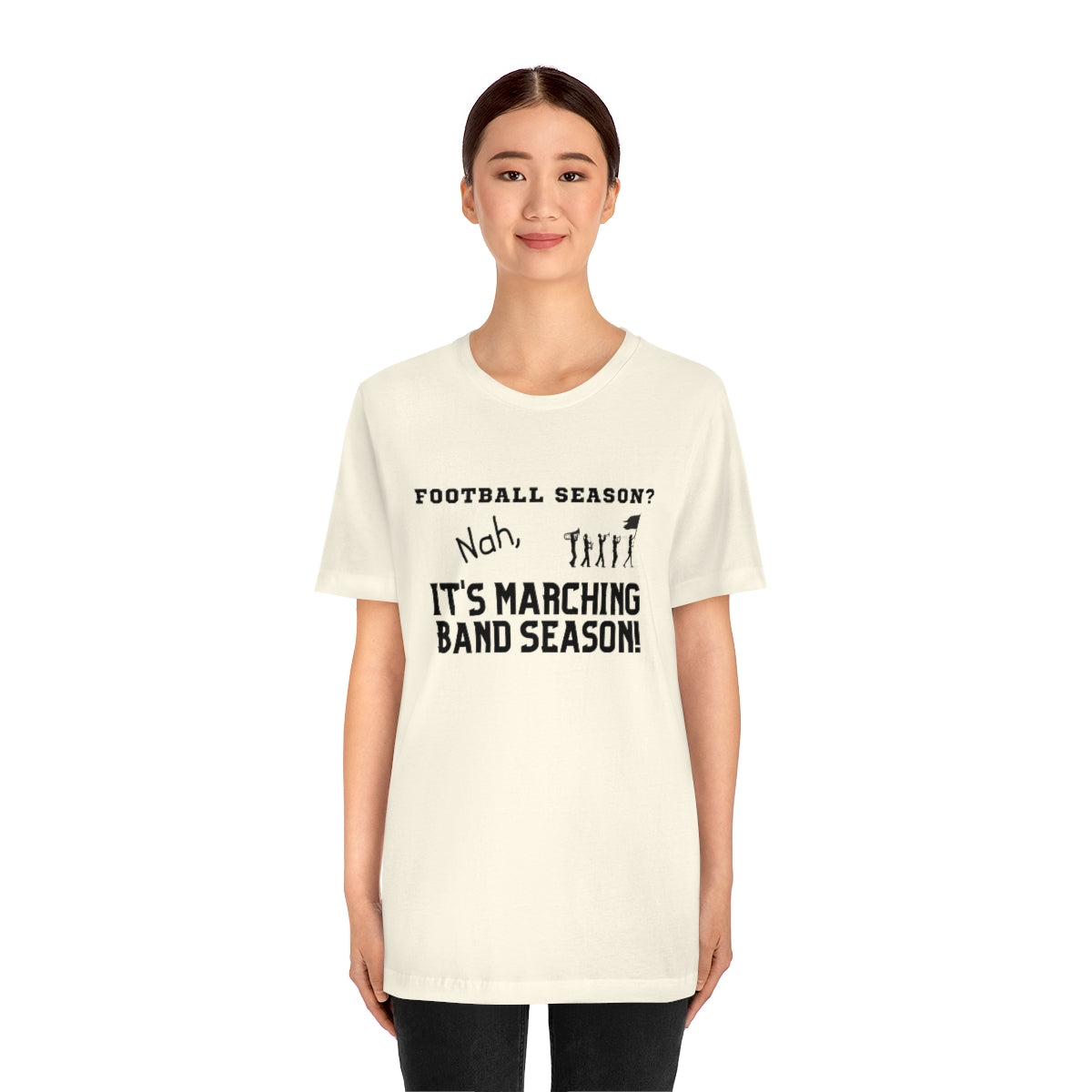 Football Season? Nah, it's Marching Band Season Tee S-3XL