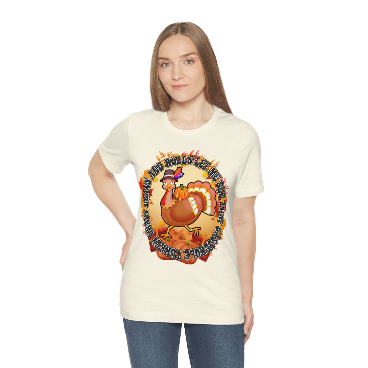 Thanksgiving Turkey Let Me See that Casserole Tee Unisex Jersey Short Sleeve S-3XL